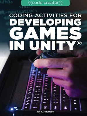 cover image of Coding Activities for Developing Games in Unity&#174;